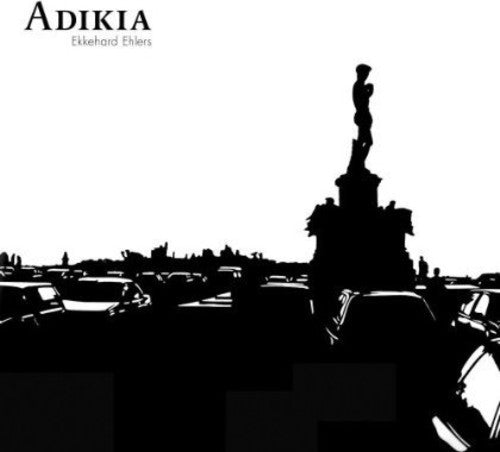 Ehlers,ekkehard - Adikia - Music CD