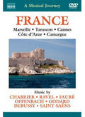 Chabrier / Ravel / Faure / Godard - Musical Journey: France - DVD