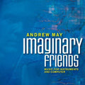 May / Wettstein / Errante / Mcnutt / Brizgys - Imaginary Friends - Music CD