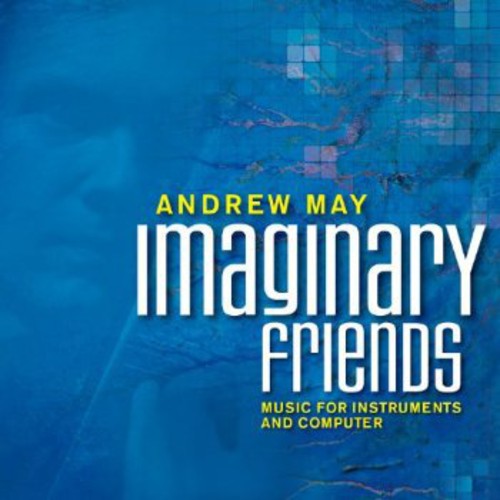 May / Wettstein / Errante / Mcnutt / Brizgys - Imaginary Friends - Music CD