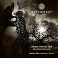 Bach,j.s. / Retrospect Ensemble / Halls - Harpsichord Concertos - Super Audio CD