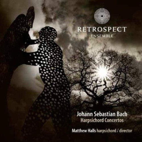Bach,j.s. / Retrospect Ensemble / Halls - Harpsichord Concertos - Super Audio CD