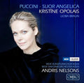 Puccini / Opolais / Braun / Erdmann / Nelsons - Suor Angelica - Music CD