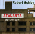 Ashley,robert / Buckner / Humbert / Tyranny - Atalanta - Music CD