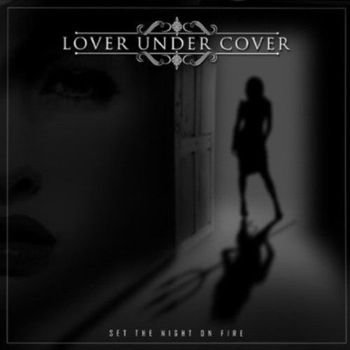 Lover Under Cover - Set The Night On Fire - Music CD