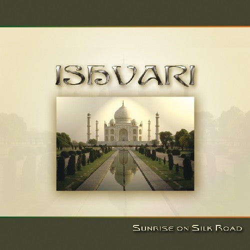 Ishvari - Sunrise On Silk Road - Music CD