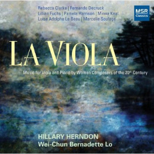 Keal / Soulage / Fuchs / Herndon /bernadette Lo - Viola - Music CD
