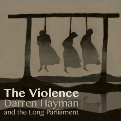 Hayman,darren / Long Parliament - Violence - Music CD