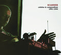 Scanner - Colofon & Compendium 1991-1994 - Music CD