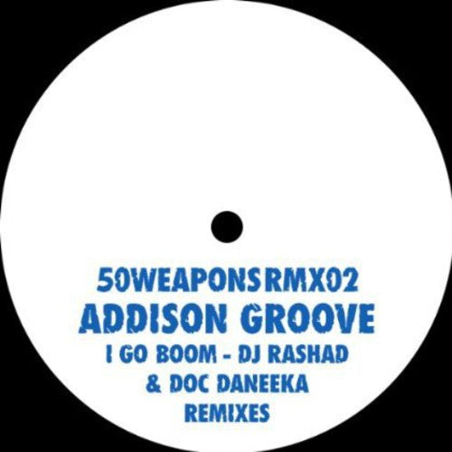 Addison Groove - I Go Boom - Vinyl Record