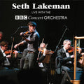 Lakeman,seth - Live With The Bbc Concert Orchestra - Music CD Single
