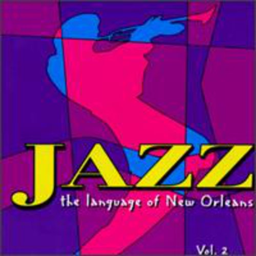 Jazz: Language Of New Orleans 2 / Various - Jazz: Language Of New Orleans 2 / Various - Music CD