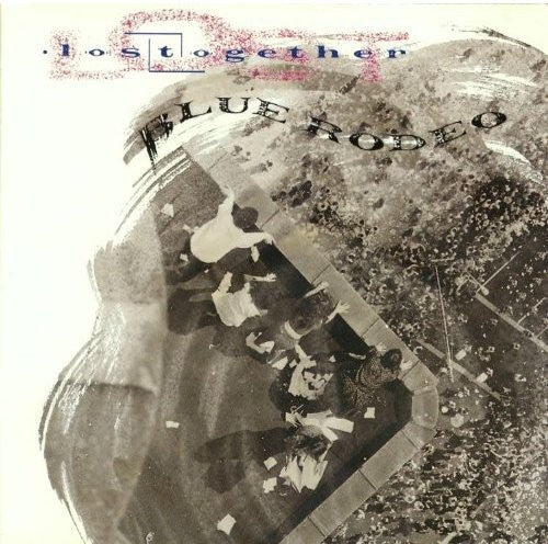 Blue Rodeo - Lost Together - Music CD
