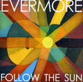 Evermore - Follow The Sun - Music CD