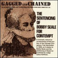 Seale,bobby - Gagged & Chained - Music CD