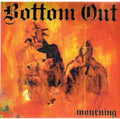 Bottom Out - Mourning - Vinyl Record