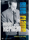 Herman,woody - Blue Flame: Portrait Of A Jazz Legend - DVD