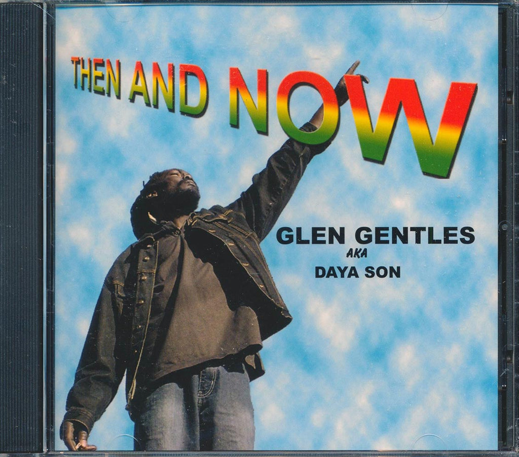 Glen Gentles (Daya Son) - Then And Now Music CD