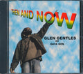 Glen Gentles (Daya Son) - Then And Now Music CD