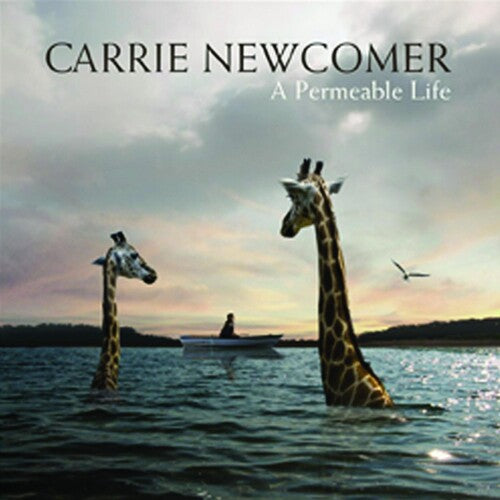 Newcomer,carrie - Permeable Life - Music CD