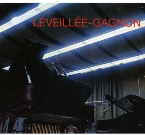 Leveillee,claude Et Gagnon,andre - Leveillee-gagnon - Music CD