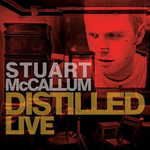 Mccallum,stuart - Distilled Live - Music CD