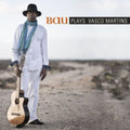 Bau - Bau Plays Vasco Martins - Music CD