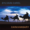 Carey,sylvain - Caravansary - Music CD