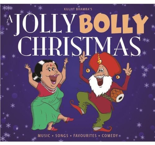 Bhamra,kuljit - Jolly Bolly Christmas - Music CD