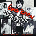 Ravan,genya - Cheesecake Girl - Music CD