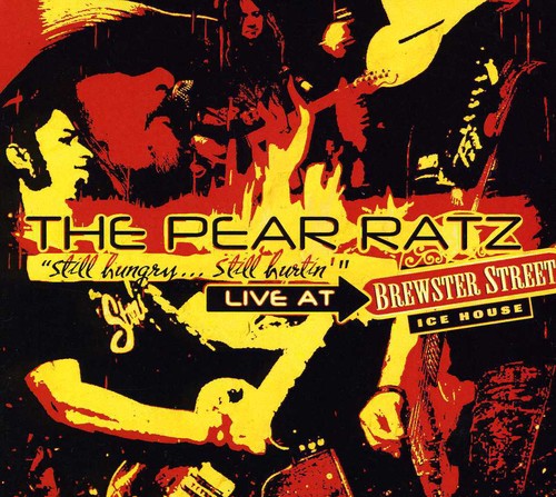 Pear Ratz - Still Hungry Still Hurtin - Music CD