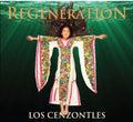 Los Cenzontles - Regeneration - Music CD