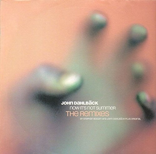 Dahlback,john - Now It's Not Summer: The Remixes - Vinyl Record