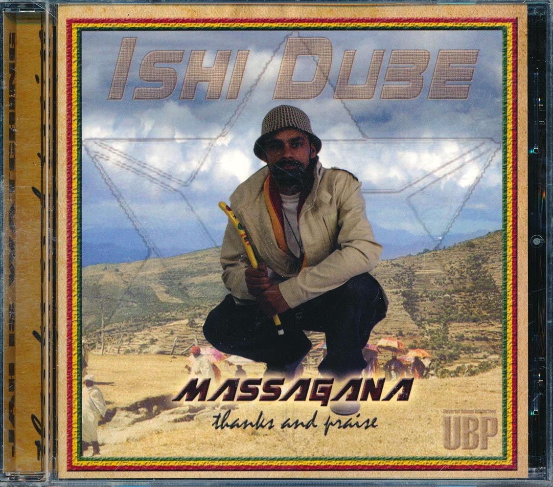 Ishi Dube - Massagana: Thanks & Praise Music CD