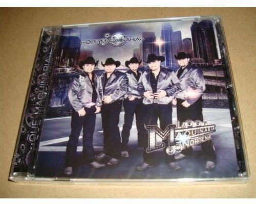 Maquinara Nortena - Que Maquinaria - Music CD