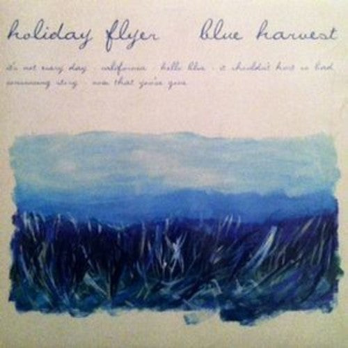 Holiday Flyer - Blue Harvest - Vinyl Record