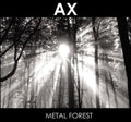Ax - Metal Forest - Music CD
