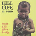 Kill Life / Hellion,dwid - Snake Kills Whole Family - Vinyl Record