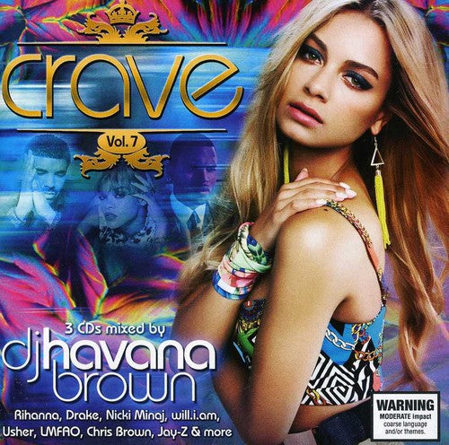Crave - Vol. 7-crave-mixed By Dj Havana Brown - Music CD