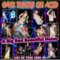 Gaye Bykers On Acid - Big Bad Beautiful Noize - Music CD