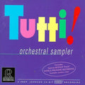 Tutti Orchestral Sampler / Various - Tutti Orchestral Sampler / Various - Super Audio CD