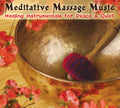 Meditative Massage Music: Healing Instrumentals - Meditative Massage Music: Healing Instrumentals - Music CD