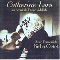 Lara,catherine - Au Coeur De L'ame Yiddish - Music CD