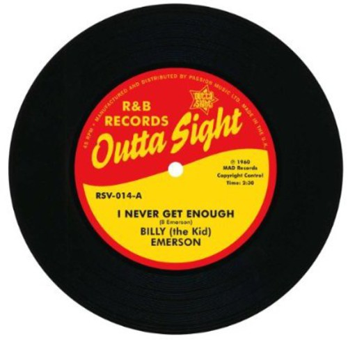 Emerson,billy/piney Brown - Never Get Enough/sugar In My Tea (cream In My Coff - Vinyl Record