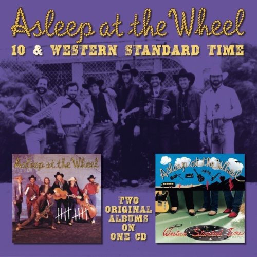 Asleep At The Wheel - 10 / Western Standard Time - Music CD