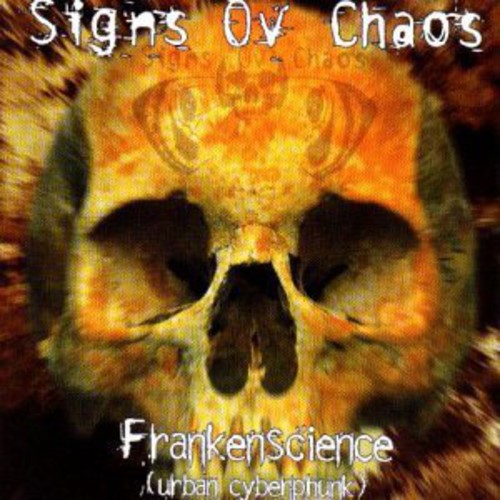 Signs Of Chaos - Frankenscience - Vinyl Record