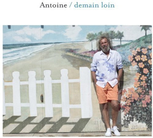 Antoine - Demain Loin - Music CD