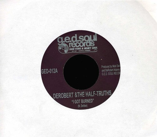 Derobert & Half-truths - Got Burned/nashville Country Bump - Vinyl Record