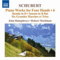 Schubert / Humphreys / Markham - Piano Works For Four Hands 6 - Music CD