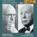 Braunfels / Geringas / Gringolts Quartett - Streichquintett / Metamorphosen - Music CD